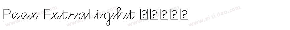 Peex ExtraLight字体转换